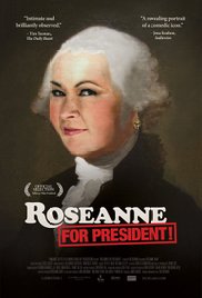 roseanne for prez